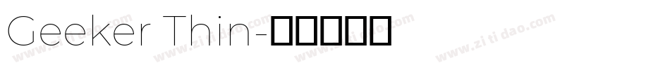 Geeker Thin字体转换